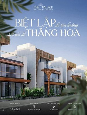 dinh thự the palace giá chỉ 65tr/m2. tặng ngay 200tr khi đặt booking