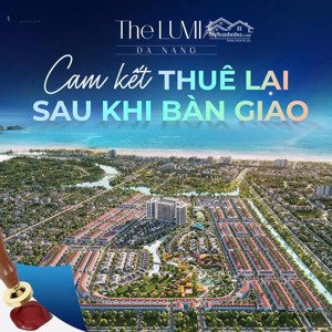 liền kề the lumia đà nẵng. quỹ căn vip nhất dự án, lô góc hướng đông nam siêu đẹp