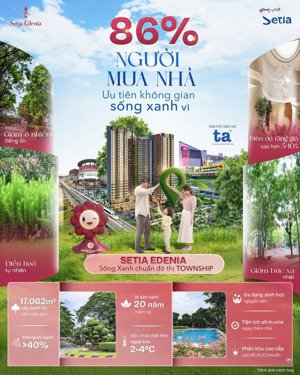 eco xuân - setia chính sách tt 1,7% mỗi tháng, ưu đãi lên tới 10%, mở bán đợt đầu giỏ hàng cđt