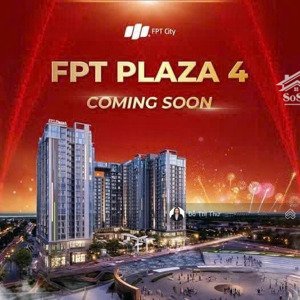 fpt plaza 4 mở đăng ký nhận suất đặt chỗ chính thức