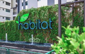 cần bán căn hộ the habitat là dòng căn hộ cao cấp nhất trên đại lộ bình dương (cũ)