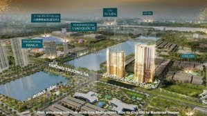 mở bán 2 tòa căn hộ cuối cùng với vị trí cạnh công viên và hồ 32ha tại dự án lumière cổ loa!