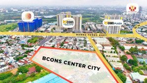 bom tấn bcons center city xuất hiện ngay giao lộ "vàng" thống nhất & ql1k