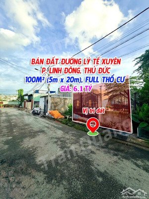 bán đất đường lý tế xuyên, p. linh đông - 100m full thổ cư - phù hợp xây chdv - 6.1 tỷ