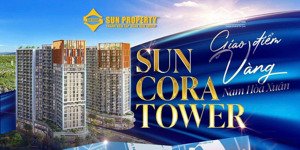 sốc! căn hộ 1pn + 1 64m² view sông chỉ 2 tỷ vốn 580tr sổ đỏ lâu dài sở hữu ngay tại sun cora tower