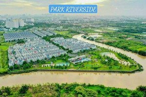 bán nhà phố park riverside giá từ 9,5 tỷ. liên hệ tấn giàu 