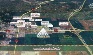 nhận đặt chỗ đất nền tthc dầu giây chỉ từ 16 triệu/m2 dự án the link city