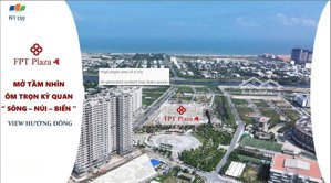 căn hộ fpt plaza 4 giỏ hàng trực tiếp chủ đầu tư ,giai đoạn 1 căn -hộ cao cấp view biển sông núi