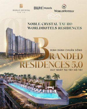 trực tiếp chủ đầu tư dự án noble crystal tây hồ. mở bán đợt đầu tiên các căn diện tích 93m2 - 298m2