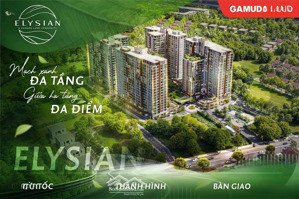 rổ sỉ dự án elysian 1pn, 2pn, 3pn, pent. giá từ 60 triệu/m2. lịch thanh toán giãn đến tháng 11/2028
