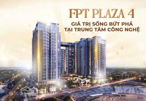 giỏ hàng f1 fpt plaza 4, 2pn chỉ từ 2.9 tỷ. 200 căn đầu tiên của giai đoạn 1. liên hệ em ngay