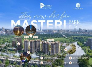 bán căn hộ masteri park place the global city giá gốc cđt thanh toán 30% đến khi nhận nhà