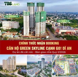 green skyline dĩ an căn hộ cao cấp đối diện siêu thị go!, bệnh viện hoàn mỹ, quý 2/2026 bàn giao !