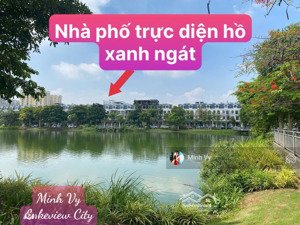nhà phố view hồ sinh thái lakeview mới hoàn thiện cho thuê 33tr/th