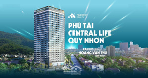 phú tài central life - căn hộ cao cấp trung tâm quy nhơn