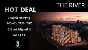 |hồ phúc | bán gấp 3pn the river giá tốt nhất thị trường!