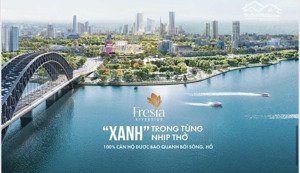 fresia riverside mẫu căn hộ dòng tiền đầu tiên tại biên hòa tâm điểm phồn hoa giao thoa thịnh vượng