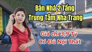 bán nhà 2 tầng trung tâm nha trang gần biển
