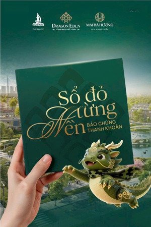 mua đất có sổ, xây dựng tự do chỉ có tại dragon eden