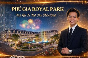 suất nội bộ cuối cùng phú gia royal park - căn trực diện công viên ánh sáng 70m2 siêu đẹp siêu hiếm