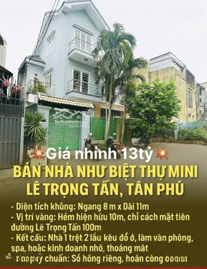nhà như biệt thự mini lê trọng tấn, tân phú hẻm 10m, ô tô đỗ cửa ngày đêm, chỉ nhỉnh 13 tỷ