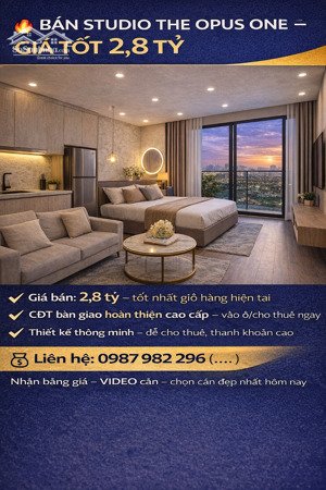 studio the opus one chỉ 2,8 tỷ căn hiếm, dễ mua, dễ cho thuê
