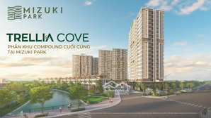 mở bán 2pn mizuki park -giá full 3.992 tỷ. tốt nhất thị trường, giỏ hàng cdt. miễn 2 năm pql