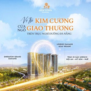 newtown diamond: vị trí kim cương cửa ngõ giao thương trên trục nghỉ dưỡng đà nẵng