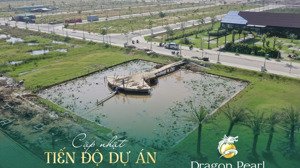 bán đất nền dự án dragon pearl mt kênh tây đức hoà giá 21,8tr/m2 dt 5x20 shr sang tên ngay