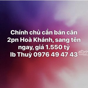 chính chủ cần bán căn 2pn hoà khánh, sang tên ngay, giá 1.550 tỷ