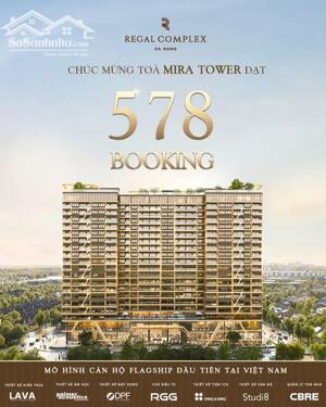 CHÚC MỪNG TOÀ MIRA TOWER – REGAL COMPLEX LẬP KỶ LỤC 578 BOOKING