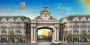 noble palace tây thăng long em ngọc năng lượng hỗ trợ khách tìm căn ưng ý giá tiền hợp lý