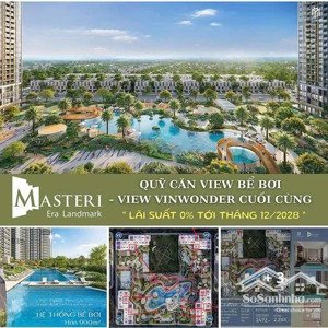 cầm 1 tỷ đầu tư masreri era land mark có nhà sở hữu luôn