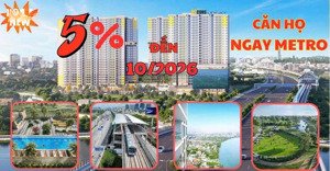căn hộ view sông sg, ngay ga metro. thanh toán 5% đến tháng 10/2026