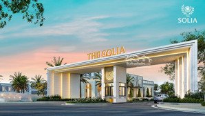 dự án the solia tại bến lức, long an, ngang 6m, phù hợp đàu tư nghỉ dưỡng