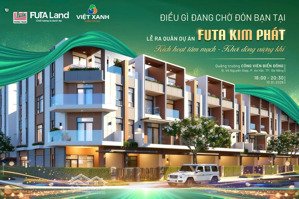 chính thức nhận booking futa kim phát - khu c5b, giá chỉ từ 7,x tỷ