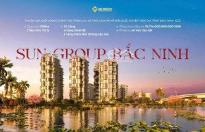 khu căn hộ cao tầng của tập đoàn sun group tọa lạc tại huyện tiền du, tỉnh bắc ninh.