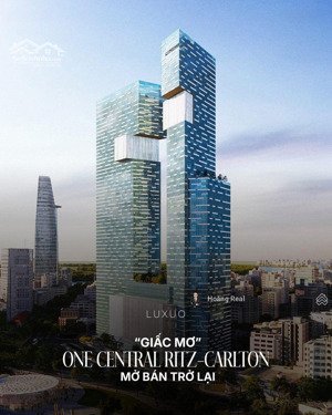 mở bán nhịp 1 - căn hộ one central sg - quản lý bởi thương hiệu ks the ritz - carlton top1 thế giới