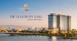chỉ với 1,7 tỷ vốn chủ sở hữu anh chị sở hữu ngay căn hộ legend biểu tượng ngay cầu rồng đà nẵng