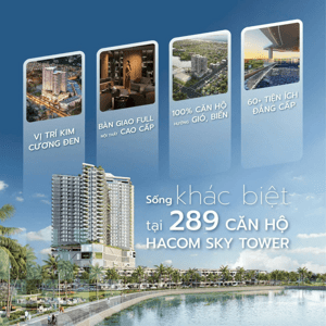 HACOM TOWER CĂN HỘ CAO CẤP 4 SAO ĐƯỢC TRANG BÌ ĐẦY ĐỦ NỘI THẤT CHUẨN 4 SAO