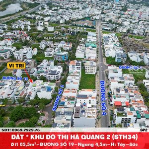 đất kđt hà quang 2 - đường số 19 - 85,5m2 78,9 triệu/m2 (giá trước tết)