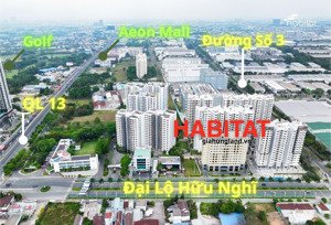 giỏ hàng mới nhất căn hộ habitat sống chuẩn singapo ngay trung tâm visip i