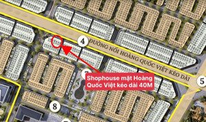 shophouse 100m2 mặt 40m hoàng quốc việt kéo dài kết nối thẳng tây hồ chỉ 15 - 20p lái xe