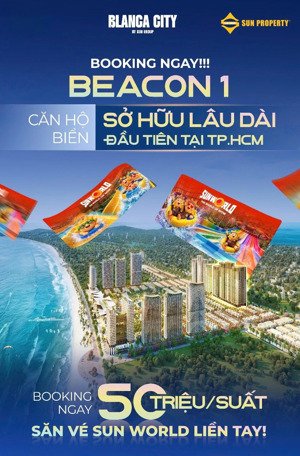 beacon 1 blanca city- căn hộ biển sở hữu lâu dài tại hcm | booking 50 triệu tặng voucher sun world
