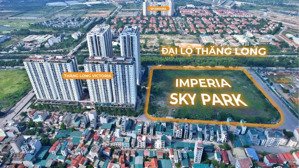 800 triệu sở hữu căn hộ cao cấp imperia sky park, mặt đường đại lộ thăng long, của cđt mik
