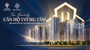bán gấp căn hộ 2pn the beverly - vinhomes grand park view hoa hậu giá rẻ nhất thị trường chỉ 6,5 tỷ