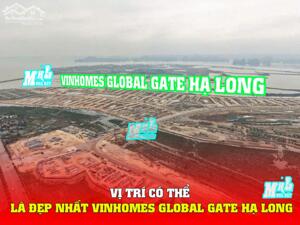 Cập nhật tiến độ Vinhomes Global Gate Hạ Long, Quảng Ninh ngày 09/02/2026