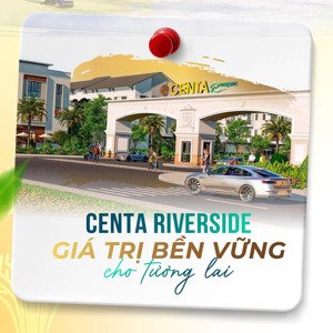 biệt thự centa riverside khẳng định đẳng cấp giới siêu giàu. dành cho khách hàng siêu vip