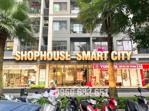 vốn 3 tỷ - lãi 85 triệu/tháng - shophouse khối đế tại vinhomes smart city - sổ đỏ lâu dài