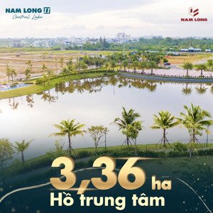 nền liền kề sát hồ trung tâm- giá gốc chủ đầu tư nam long